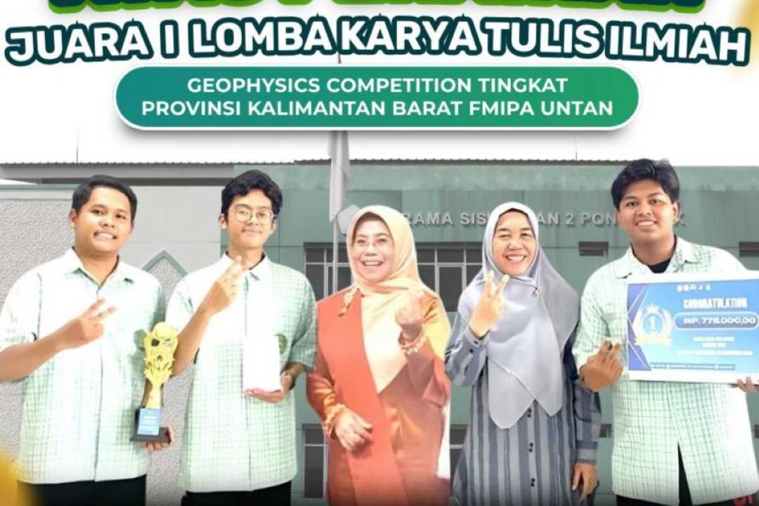 Cetak Peneliti Muda, MAN 2 Pontianak Menangi Lomba Karya Tulis Ilmiah Tingkat Provinsi di Untan